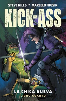 Kick-Ass. la Chica Nueva 04