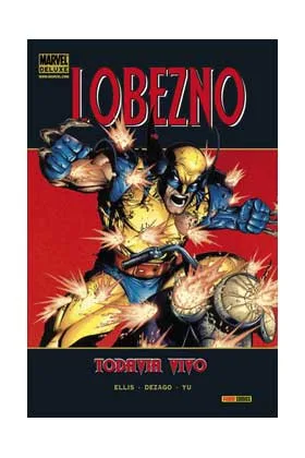 Lobezno: Todavia con Vida (marvel Deluxe)
