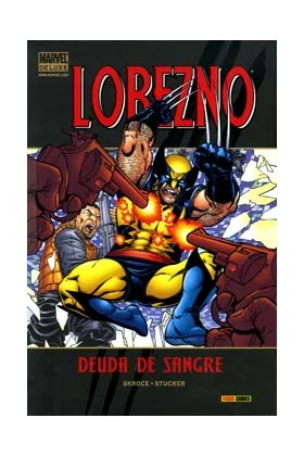 Lobezno: Deuda de Sangre (marvel Deluxe)