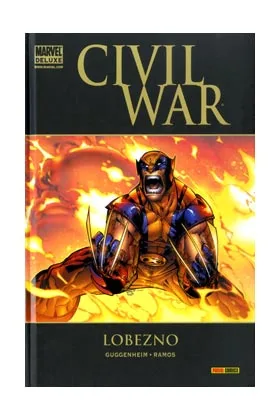 Civil War: Lobezno (marvel Deluxe)