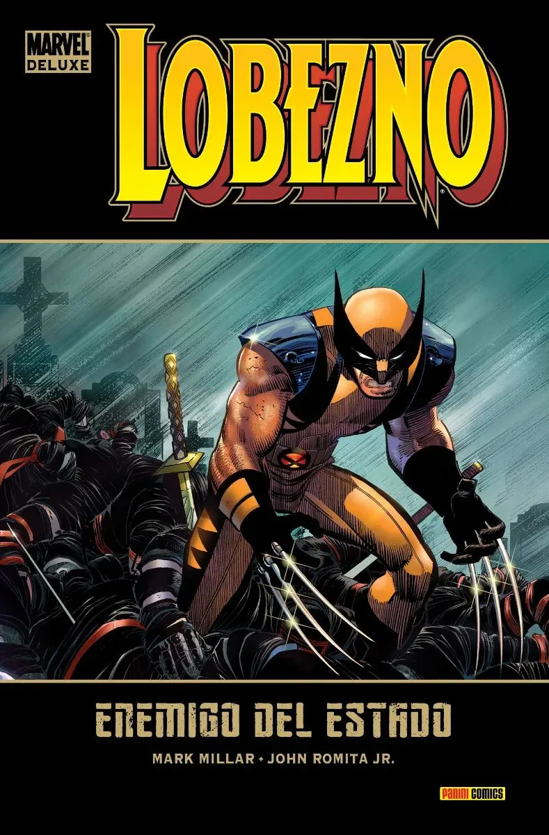 LOBEZNO 01: ENEMIGO DEL ESTADO  (MARVEL DELUXE)