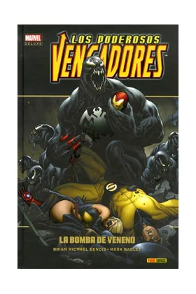 LOS PODEROSOS VENGADORES 02. LA BOMBA DE VENENO (MARVEL DELUXE)