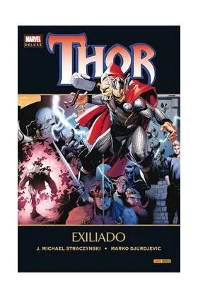 Thor 03. Exiliado (marvel Deluxe)