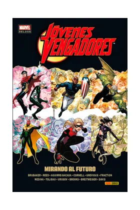 JOVENES VENGADORES 02. MIRANDO AL FUTURO  (MARVEL DELUXE)