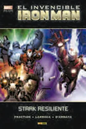 Invencible Iron Man 04. Stark Resiliente (marvel Deluxe)