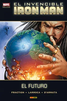 Invencible Iron Man 08. el Futuro (marvel Deluxe)