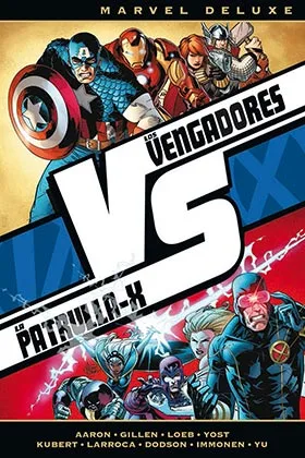 Los Vengadores vs la Patrulla-X : vs (marvel Deluxe)
