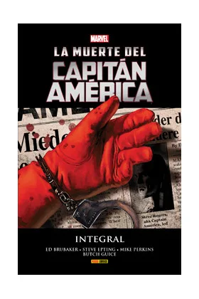LA MUERTE DEL CAPITAN AMERICA. (MARVEL INTEGRAL)