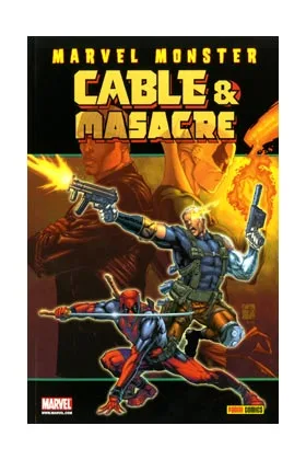 Marvel Monster: Cable & Masacre 02