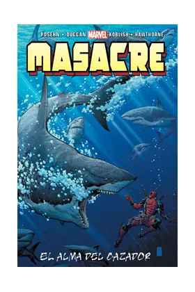 MASACRE 16. EL ALMA DEL CAZADOR