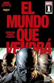 MARVEL KNIGHTS. EL MUNDO QUE VENDRA 01 DE 06