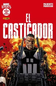MARVEL KNIGHTS. EL MUNDO QUE VENDRA : EL CASTIGADOR