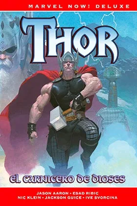 Thor de Jason Aaron 1. el Carnicero de Dioses (marvel Now! Deluxe)