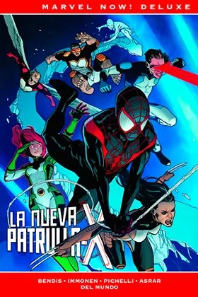 La Patrulla-X de Brian Michael Bendis 06: (marvel Now! Deluxe)