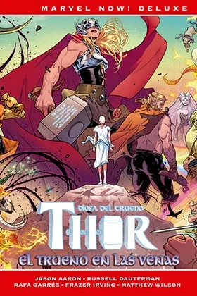 Thor de Jason Aaron 4. el Trueno en las Venas (marvel Now! Deluxe)