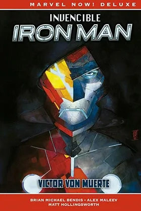 Invencible Iron Man 03. Victor Von Muerte (marvel Now! Deluxe)