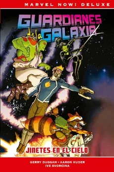 Guardianes de la Galaxia de Gerry Duggan 1. Jinetes en el Cielo (marvel Now! Deluxe)