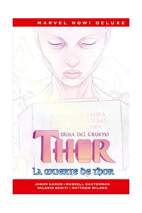 THOR DE JASON AARON 6. LA MUERTE DE THOR  (MARVEL NOW! DELUXE)