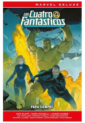 Los 4 Fantasticos de Dan Slott 01 (marvel Now! Deluxe)