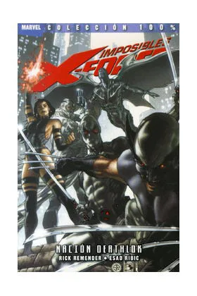 IMPOSIBLES X-FORCE 02. NACION DEATHLOK