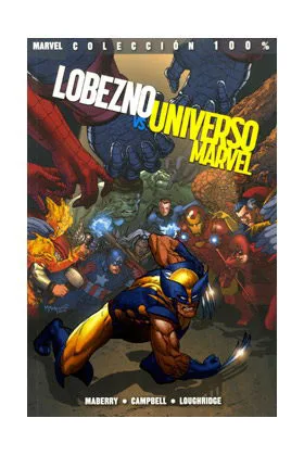 LOBEZNO CONTRA EL UNIVERSO MARVEL