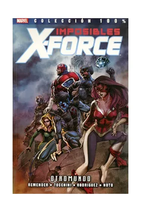 IMPOSIBLES X-FORCE 04: OTROMUNDO
