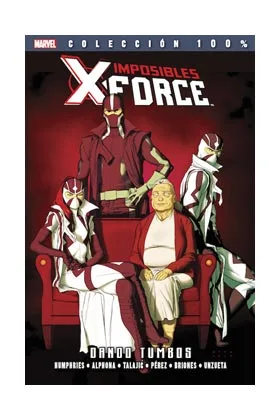 IMPOSIBLES X-FORCE 07. DANDO TUMBOS