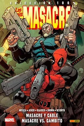 LAS MINIS DE MASACRE 08:  MASACRE Y CABLE / MASACRE VS. GAMBITO