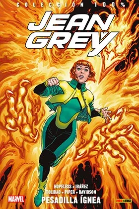 JEAN GREY 01 PESADILLA IGNEA