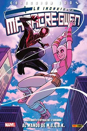 LA INCREIBLE MASACRE-GWEN 02. AL MANDO DE M.O.D.O.K.