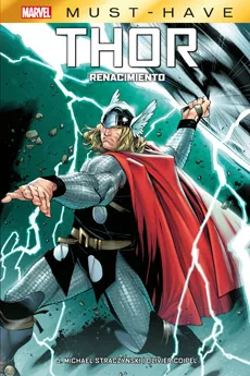 Marvel Must-Have. Thor: Renacimiento