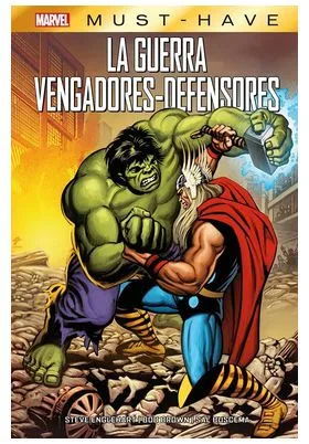 Marvel Must Have. la Guerra Vengadores-Defensores