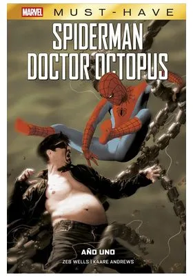Marvel Must-Have. Spiderman/doctor Octopus: Año Uno