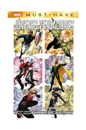 MARVEL MUST-HAVE. JOVENES VENGADORES 02 MIRANDO EL FUTURO