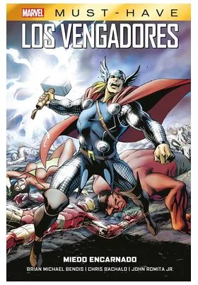Marvel Must Have. los Vengadores 03 Miedo Encarnado