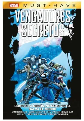 Marvel Must Have Vengadores Secretos 04 Cumple la Misión, No Seas Visto, Salva el Mundo