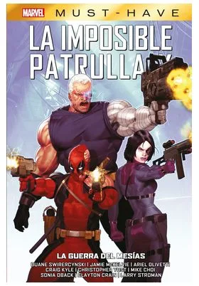 Marvel Must-Have. la Imposible Patrulla-X 14: la Guerra del Mesías
