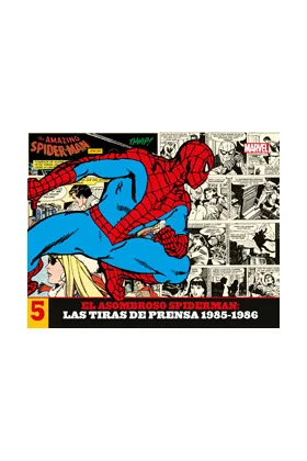 El Asombroso Spiderman. las Tiras de Prensa 5 1985 1986