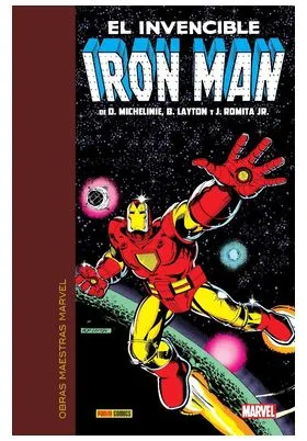 Obras Maestras Marvel. el Invencible Iron Man de Michelinie. Romita JR. y Layton 02 de 03