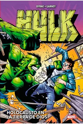 Hulk de John Byrne y Ron Garney: Holocausto en la Tierra de Dios (marvel Omnibus)