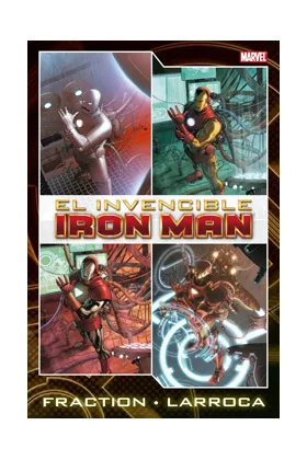Iron Man de Fraction y Larroca 01 (marvel Omnibus)