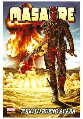 MASACRE DE GERRY DUGGAN 06. TODO LO BUENO ACABA (MARVEL OMNIBUS)