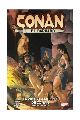 Marvel Premiere. Conan el Barbaro 02 la Vida y la Muerte de Conan 2ª Parte