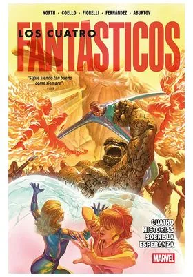 Marvel Premiere. los 4 Fantasticos de Ryan North 02. Cuatro Historias Sobre la Esperanza