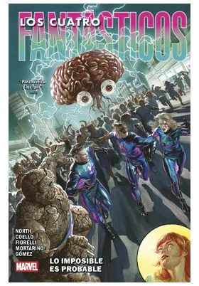 Marvel Premiere. los 4 Fantasticos de Ryan North 03. Lo Imposible Es Probable