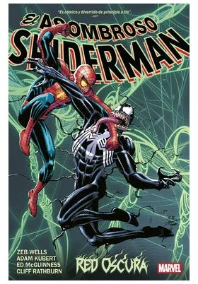 Marvel Premiere. el Asombroso Spiderman de Zeb Wells 04. Red Oscura