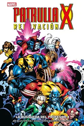 PATRULLA-X: RENOVACION 05. LA BUSQUEDA DEL PROFESOR X