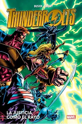 THUNDERBOLTS 01. LA JUSTICIA, COMO EL RAYO