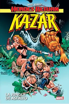 KA-ZAR: LA JUNGLA DE ASFALTO