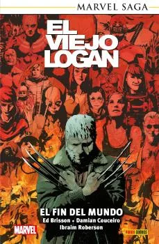 MARVEL SAGA TPB. EL VIEJO LOGAN 09. EL FIN DEL MUNDO